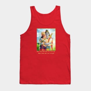 Hanuman said to Rama... Tank Top